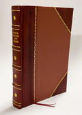 New-Kamerun, Reiseerlebnisse Und Wirtschaftspolitische Untersuchungen / Zimmermann, Emil (1913) (1913) [Leather Bound]